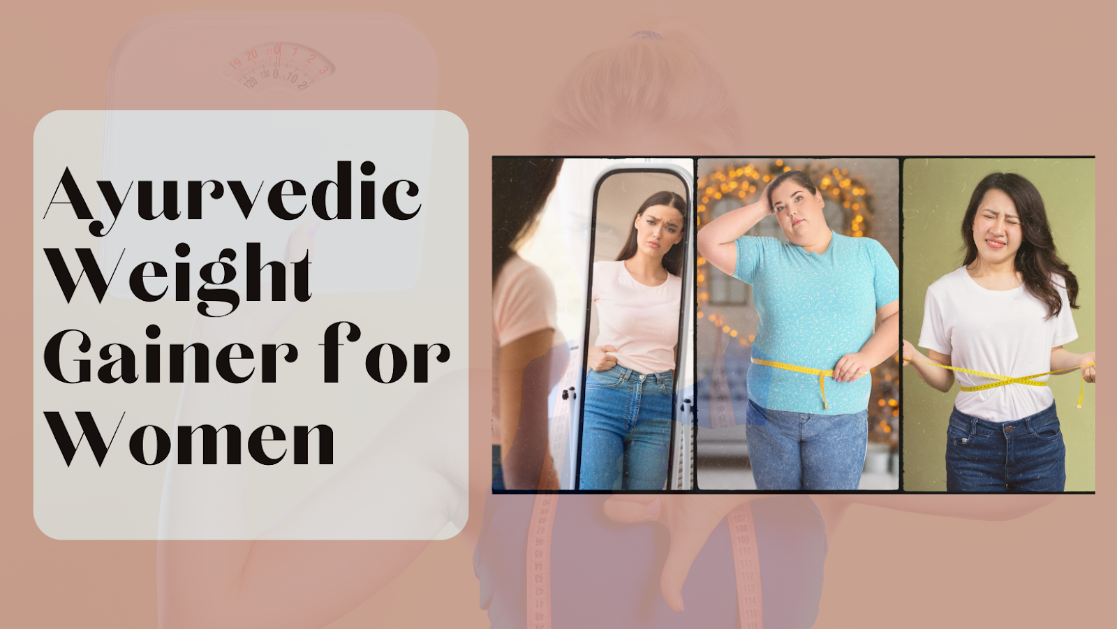 ayurvedic weight gainer for women 
