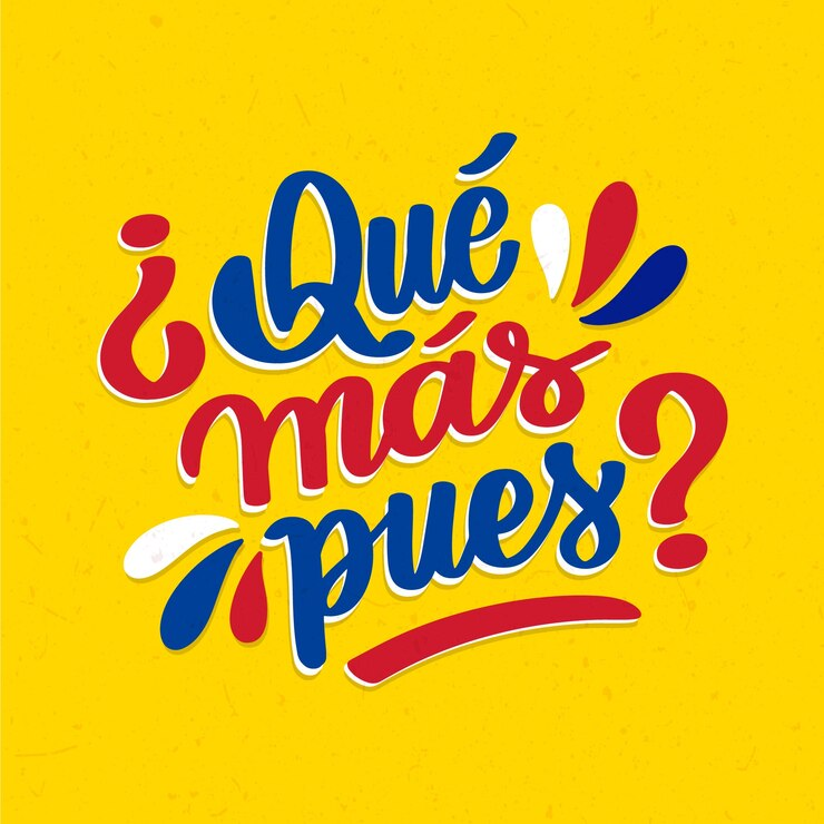 Spanish word "Que más pues" or "What else then."