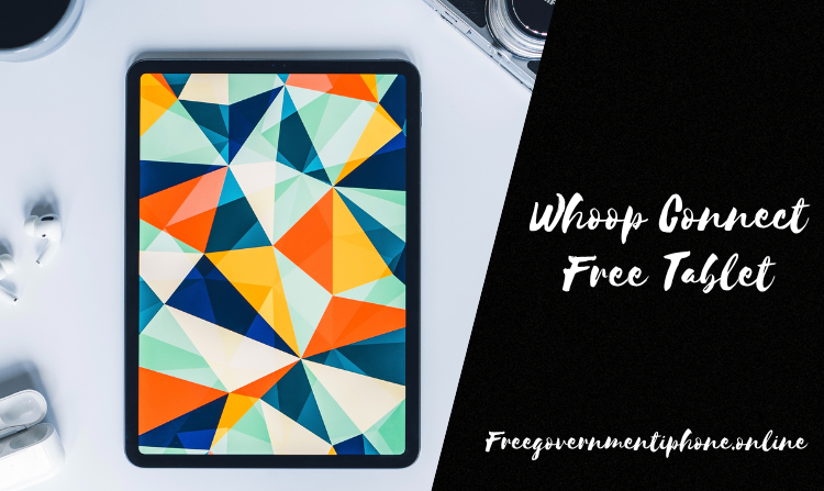 Whoop Connect Free Tablet