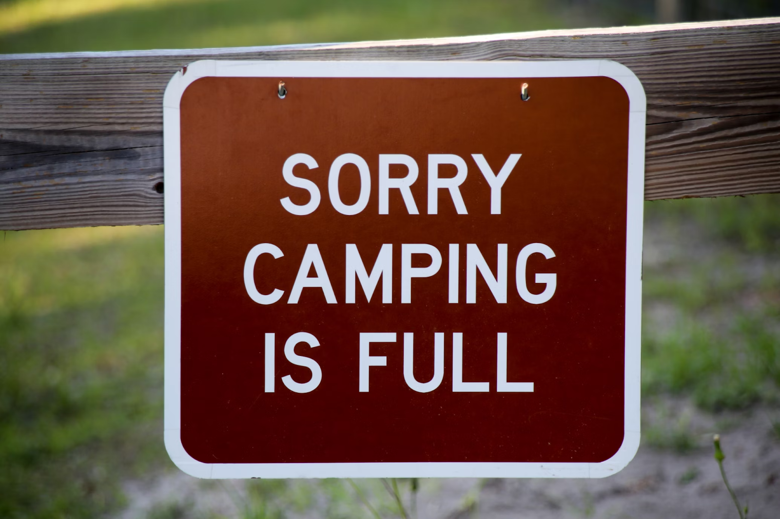 Sorry Camping is Full Sign