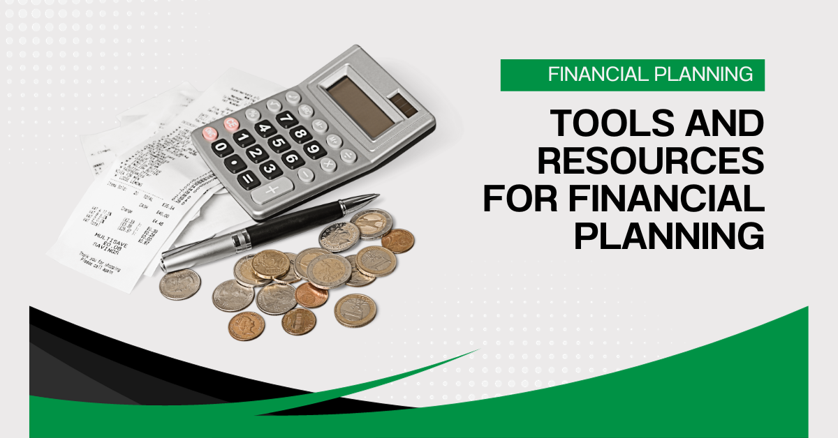 Tools and Resources for Financial Planning