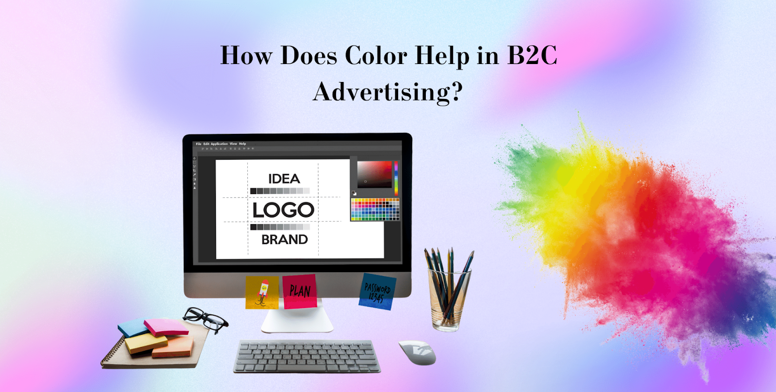 How Does Color Influence Consumers in B2C Advertising? 