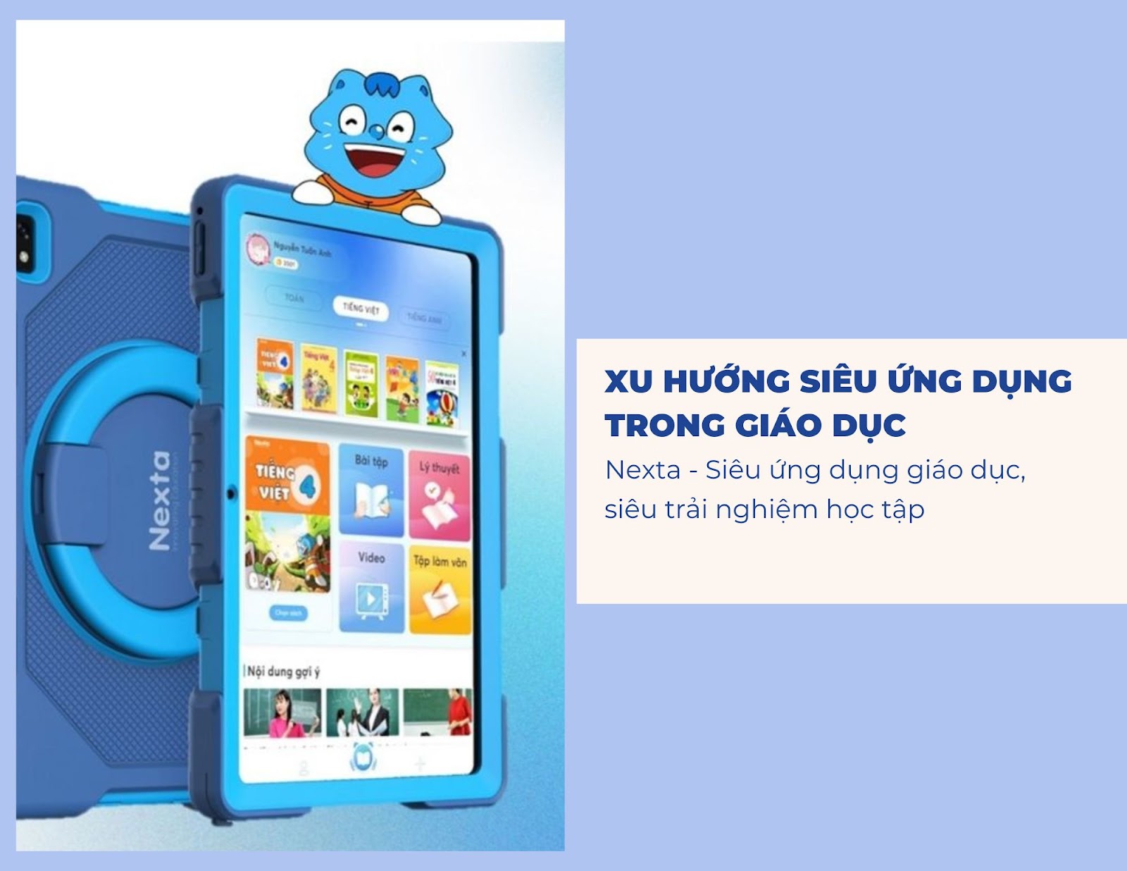 Xu hướng siêu ứng dụng trong giáo dục qua Case Study Nexta