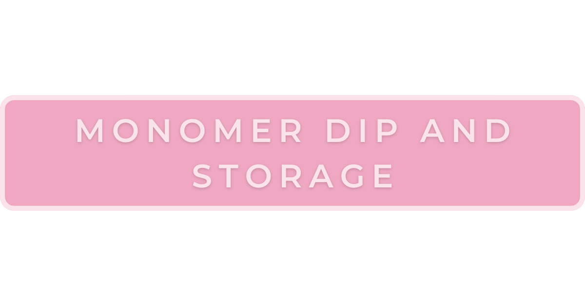 Monomer-dip-and-storage