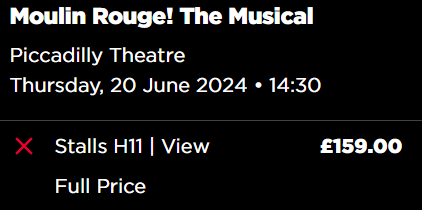 Tickets for Moulin Rouge at the Piccadilly Theatre London on Thursday 20th June at £159 for Stalls H11