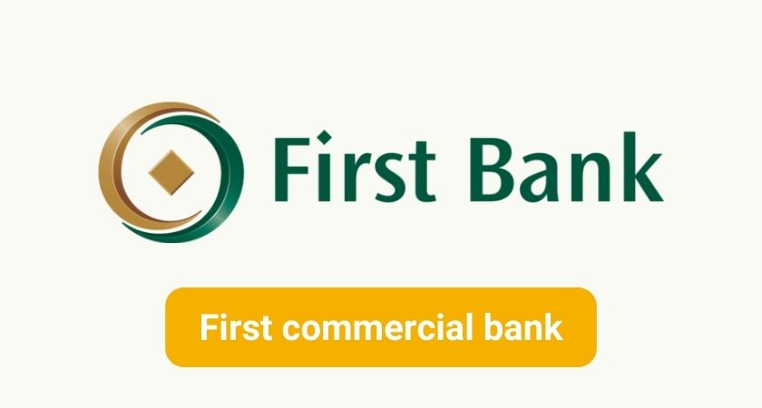 First commercial bank là ngân hàng nào? 