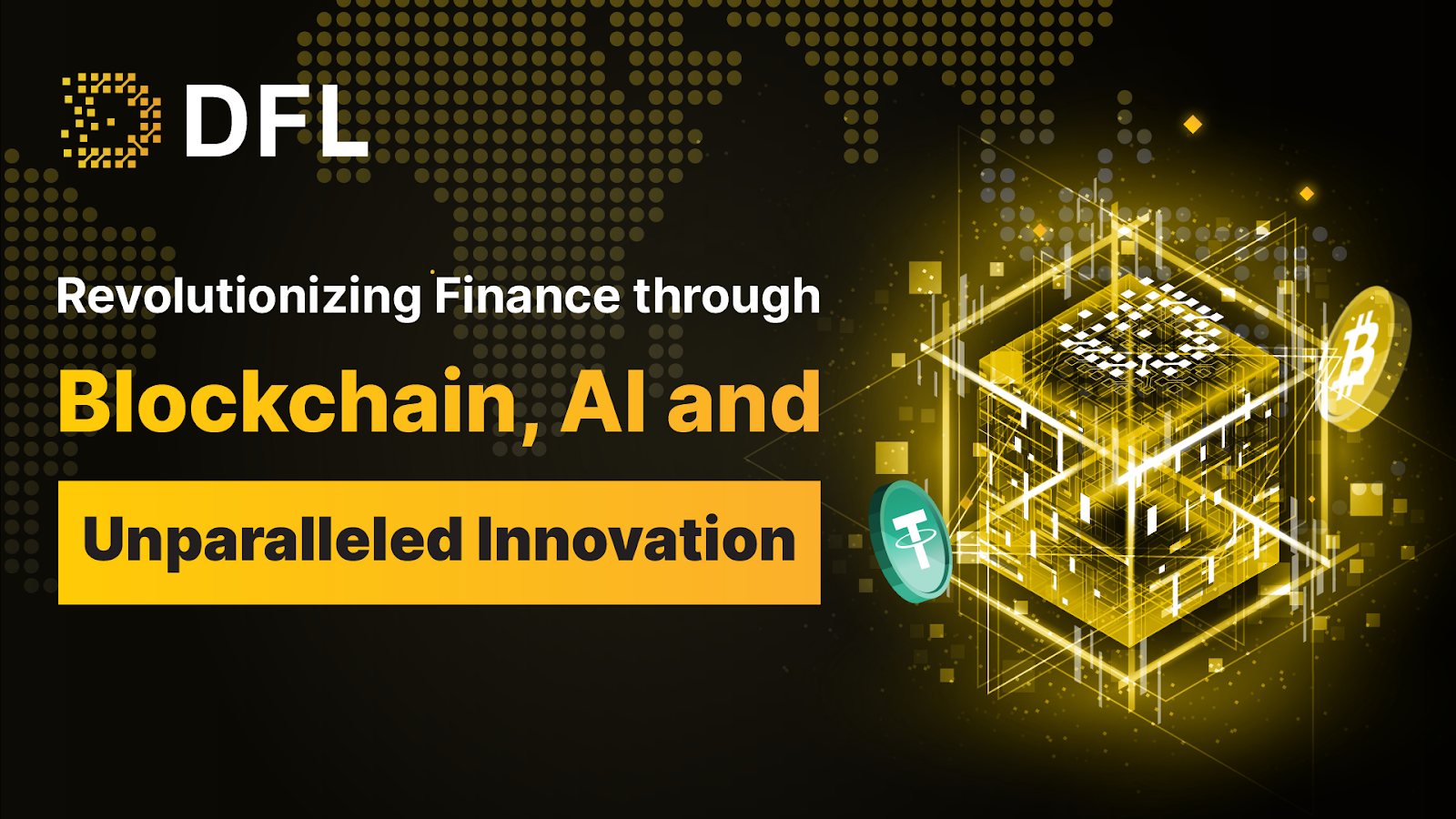 DFL: Revolutionizing Finance through Blockchain, AI, and Unparalleled Innovation