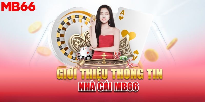 Mb66 - Sân Chơi Đẳng Cấp Và Top Game Giải Trí Kịch Tính Siêu Hot