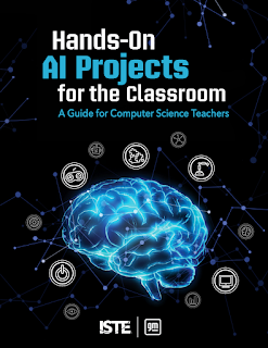 cover photo of Hands-on AI Projects for the Classroom: A Guide for Computer Science Teachers