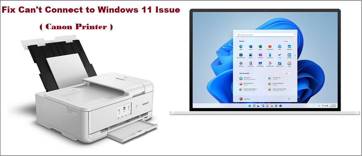 D:\WEBSITE CONTENT\Canon'\Cant Connect Canon Printer to Windows 11.png