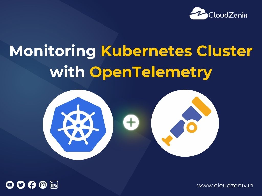 Monitoring Kubernetes Cluster with OpenTelemetry