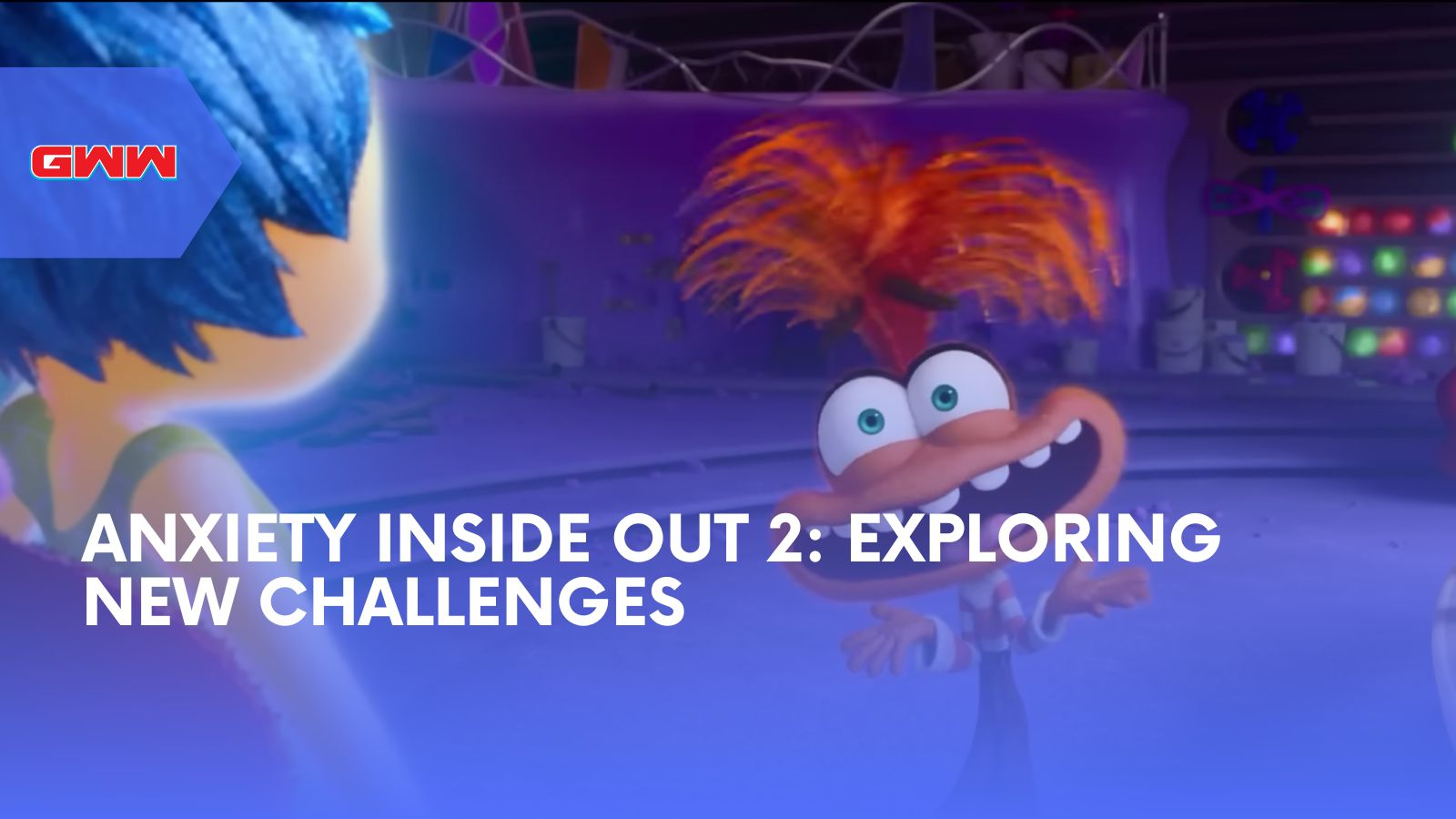 Anxiety Inside Out 2: Exploring New Challenges