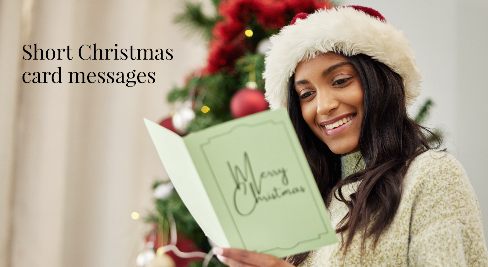 A woman reading a Christmas card with the text short Christmas card messages