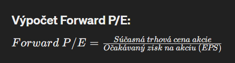 Forward P/E, alebo forwardový pomer ceny a zisku na akciu, je finančný ukazovateľ, ktorý porovnáva súčasnú trhovú cenu akcie spoločnosti s jej očakávaným ziskom na akciu (EPS) v budúcom období, zvyčajne v nasledujúcom fiškálnom roku. Na rozdiel od tradičného P/E pomeru, ktorý využíva minulý alebo súčasný zisk na akciu, forward P/E sa snaží poskytnúť investorom predstavu o tom, ako trh hodnotí budúci výkon spoločnosti.