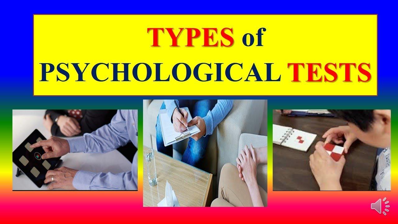 Types of Psychological Tests

