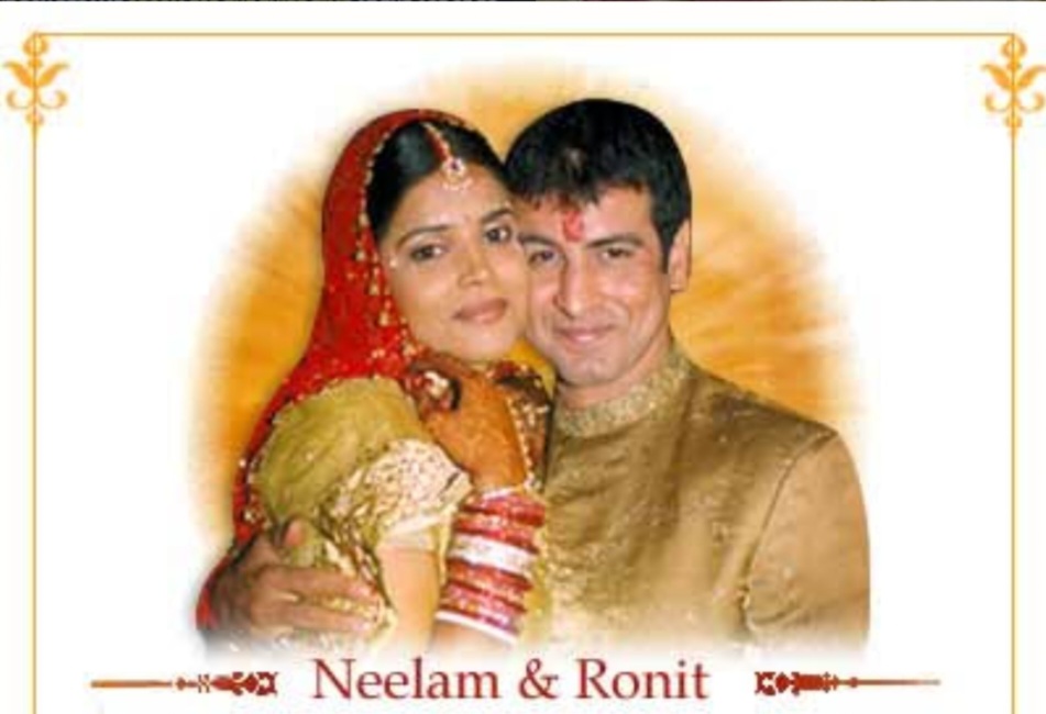 Actor Ronit Roy and Neelam Roy's first marriage in 2003.