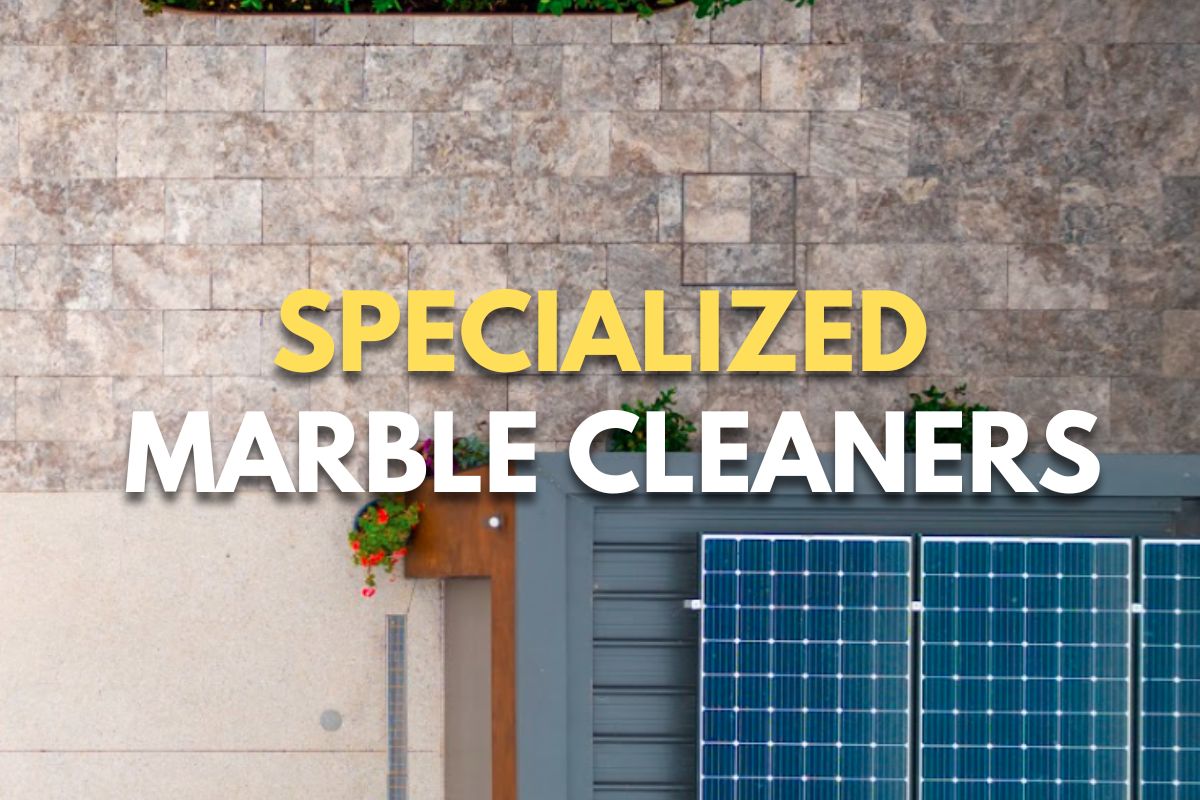 Specialized Marble Cleaners