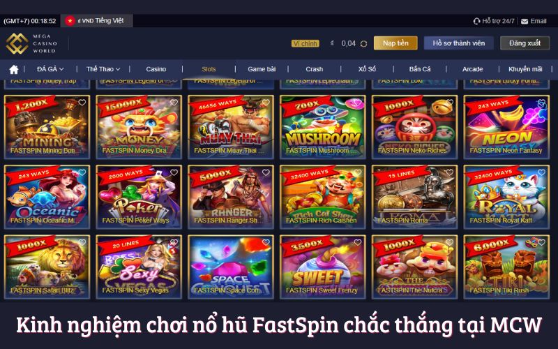 Kinh nghiệm chơi nổ hũ FastSpin chắc thắng tại MCW