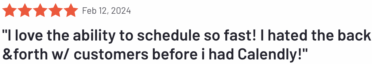 love the ability to schedule so fast