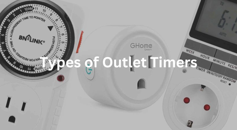 what are the different types of outlet timers?