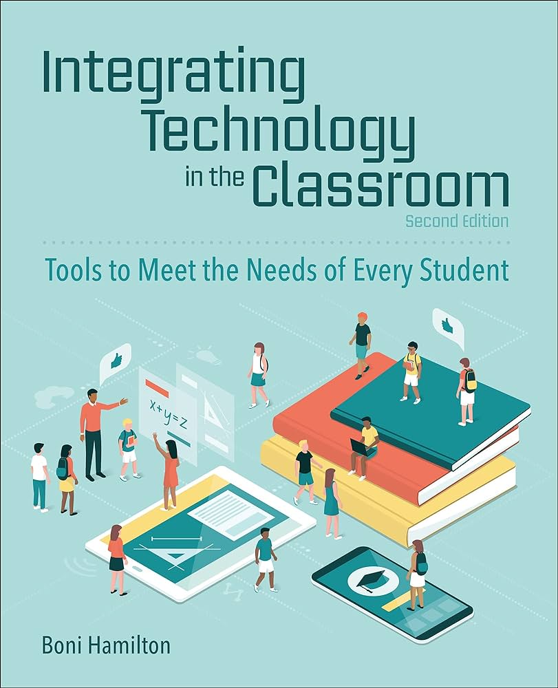 2. كتاب: Integrating Technology in the Classroom