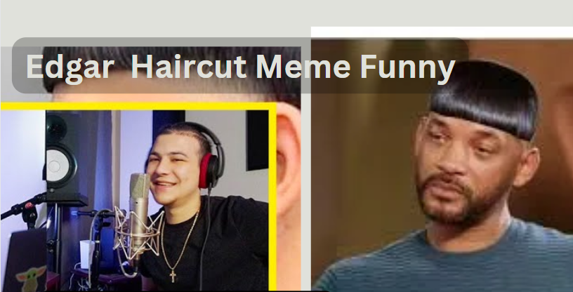   Funny Edgar Haircut Meme