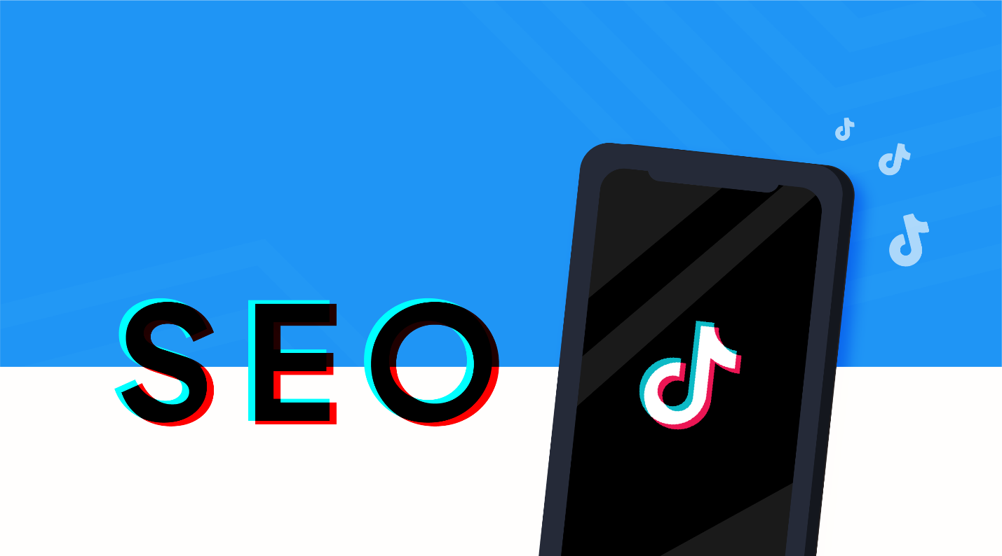 TikTok SEO: Influencing Factors and How to Optimize It