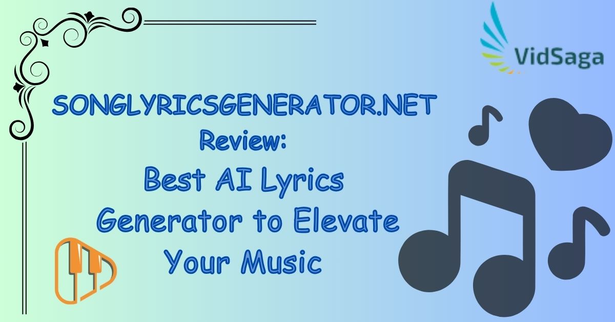 Songlyricsgenerator.net Review: Best AI Lyrics Generator to Elevate Your Music