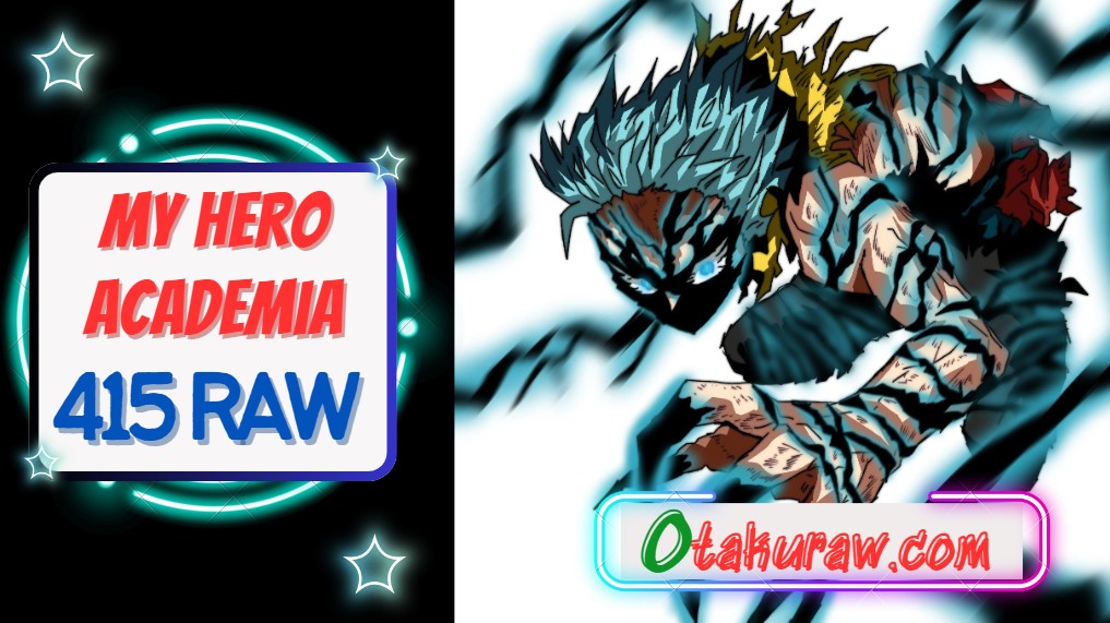 僕のヒーローアカデミア415話 Raw – My Hero Academia 415 Raw English