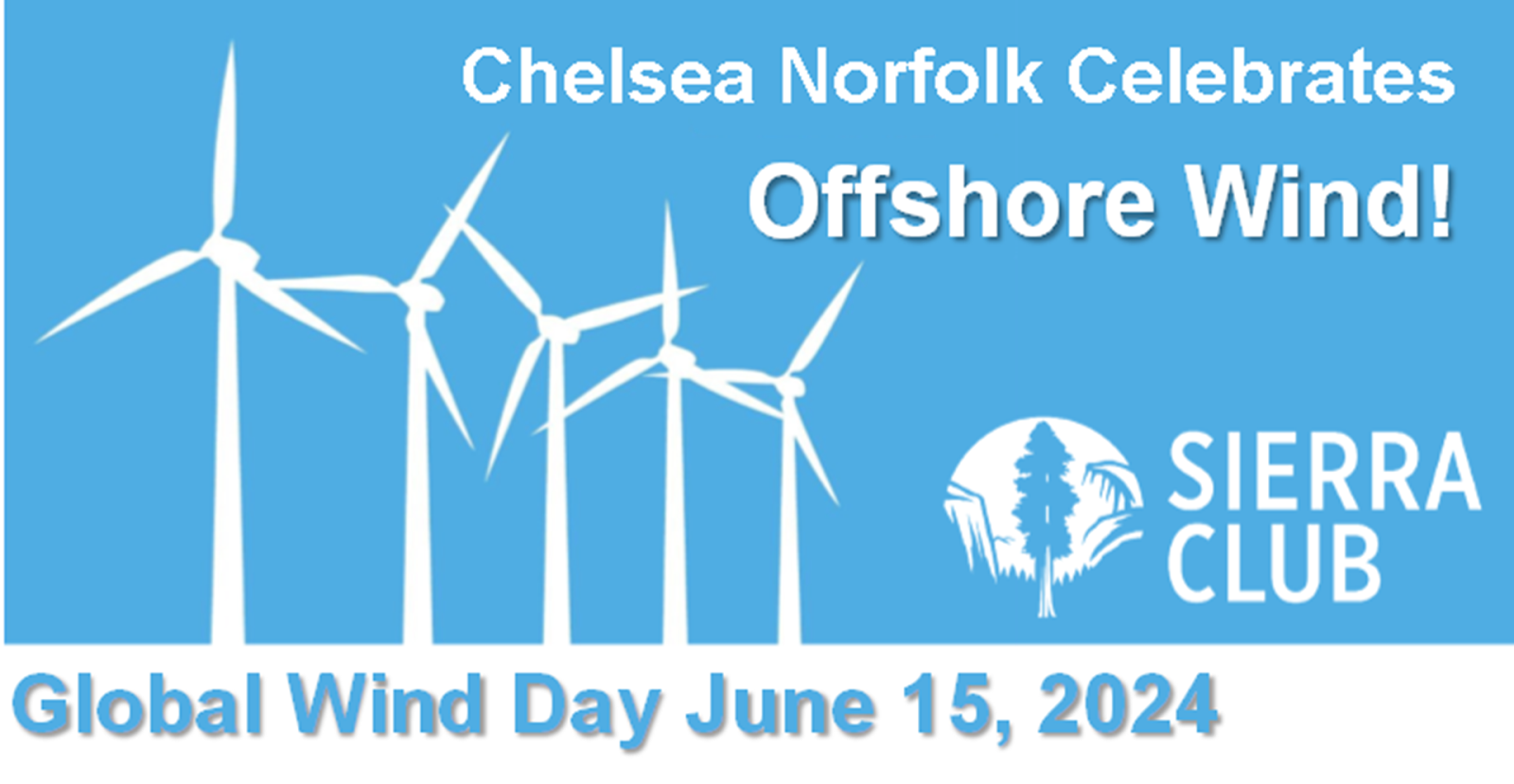 Chelsea Norfolk Celebrates Offshore Wind! Global Wind Day June 15th, 2024