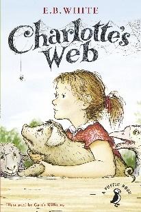 Charlotte's Web: 70th Anniversary Edition (A Puffin Book): Amazon.co.uk:  White, E. B., Williams, Garth: 9780141354828: Books