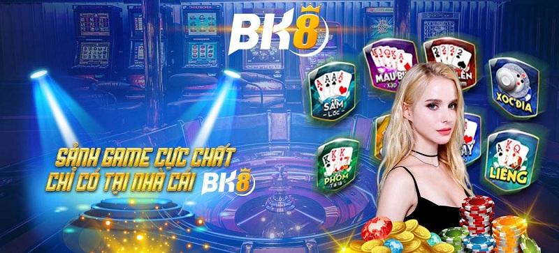 C:\Users\Administrator\Desktop\Nội dung - Ngọc\Noi dung T11\4.BK8\sanh-game-cuc-chat-chi-co-tai-nha-cai-bk8.jpg