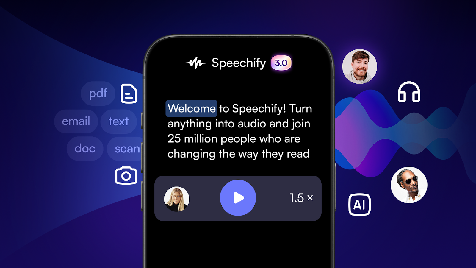 Speechify 3.0: Turn anything into audio and join 25 million people who are changing the way they read