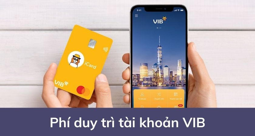 Phí duy trì tài khoản VIB