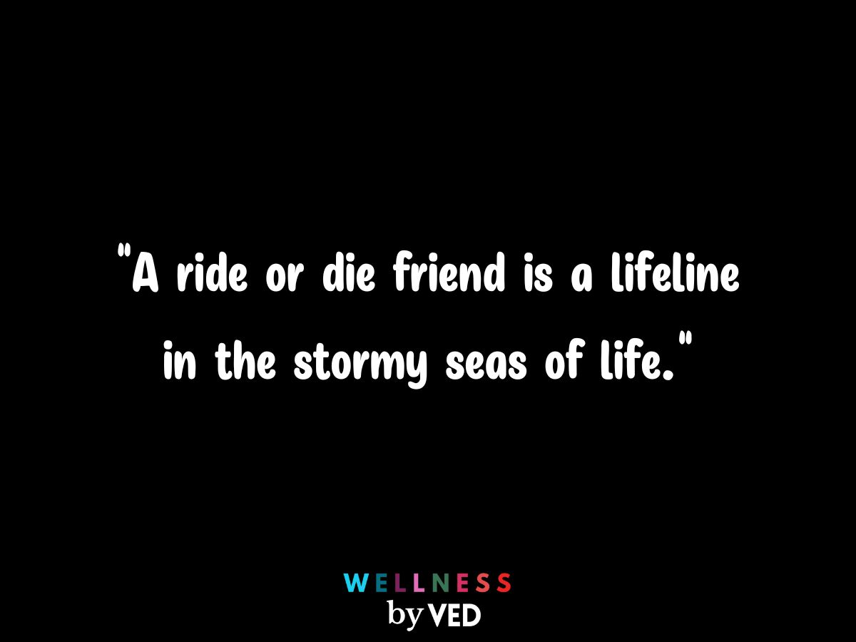 quotes about ride or die 