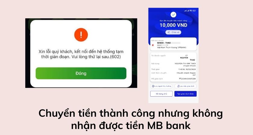 Chuyển tiền thành công nhưng không nhận được tiền MB Bank
