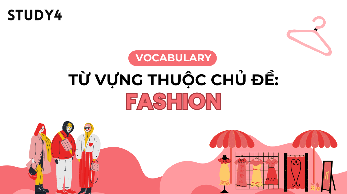 vocabulary từ vựng topic fashion thời trang