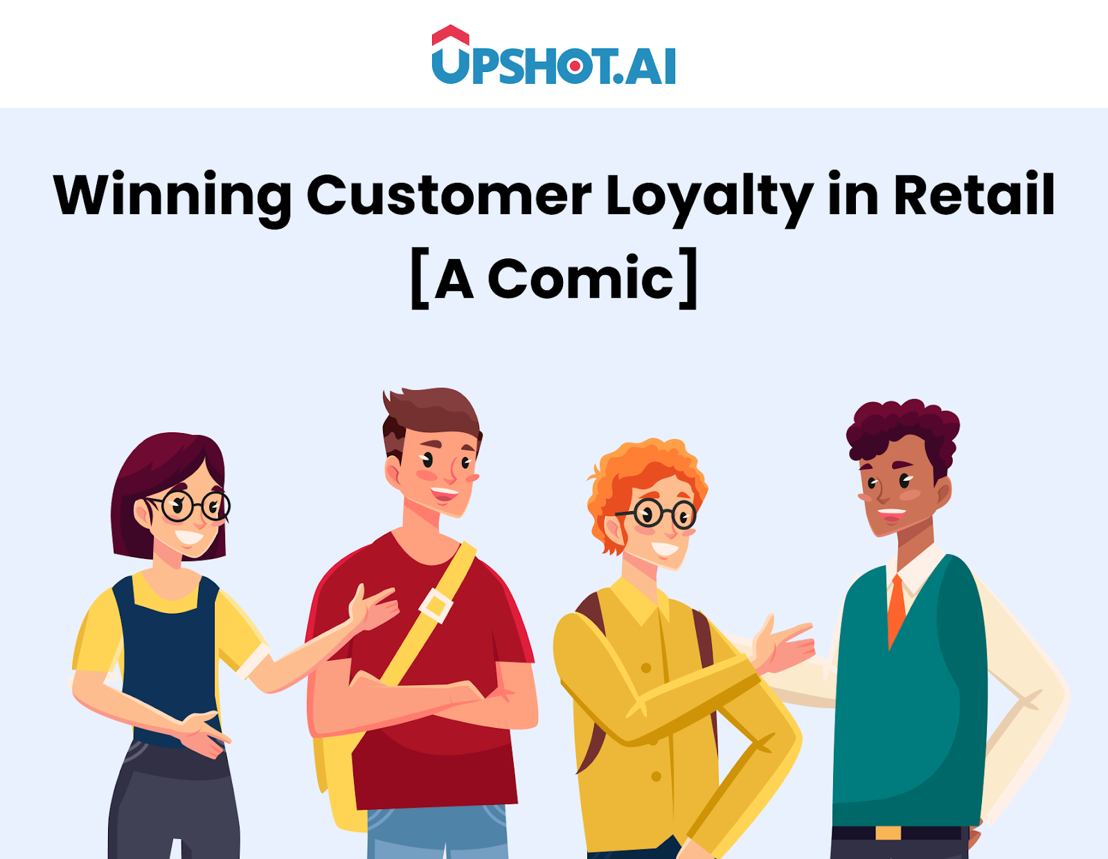 Winning Customer Loyalty in Retail [A Comic]