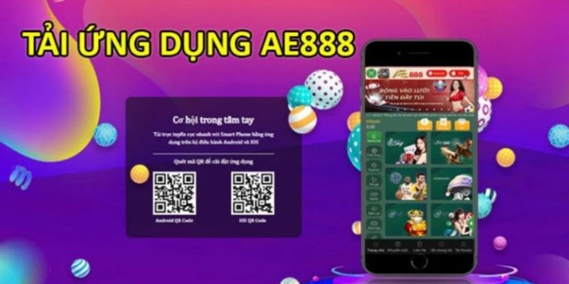 Hướng Dẫn Tải App AE888 Cho Thiết Bị Di Động Android, IOS