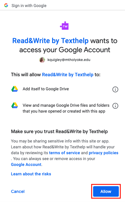 Screenshot of Read&Write asking for permission to add itself to Google Drive and view and manage Google Drive files/folders that you've opened or created with the app. The "allow" button is highlighted. 