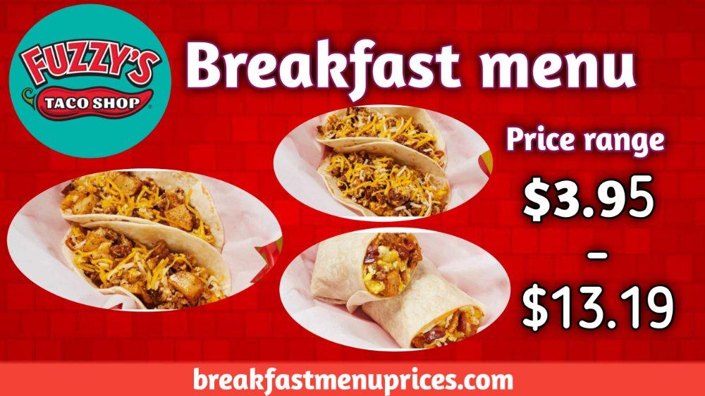 Fuzzy’s Taco Shop Breakfast Menu With Prices And Calories