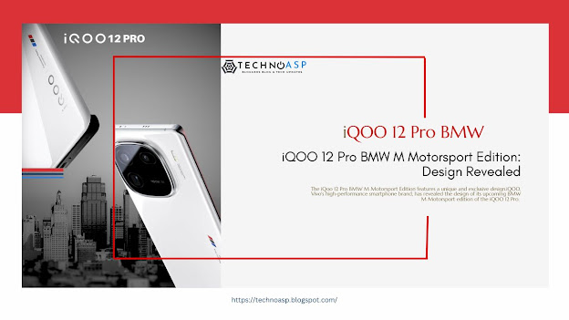 iQOO 12 Pro BMW M Motorsport Edition: Design Revealed