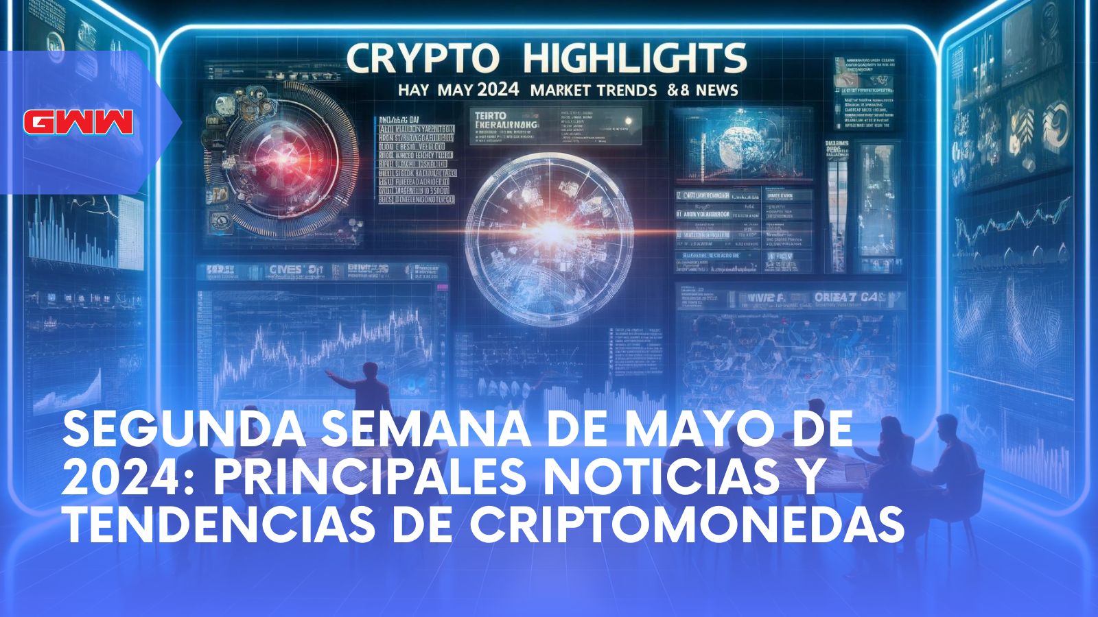 Segunda semana de mayo de 2024: Principales noticias y tendencias de criptomonedas