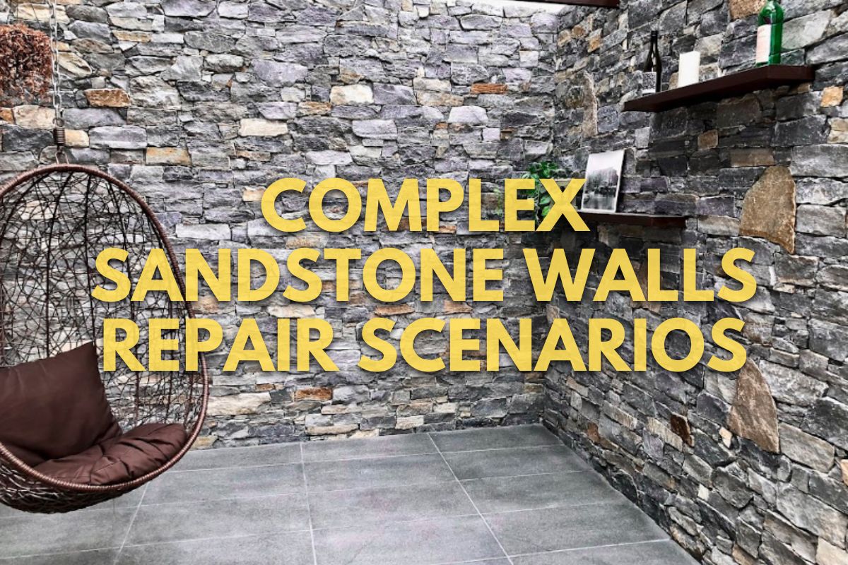 Complex Sandstone Walls Repair Scenarios