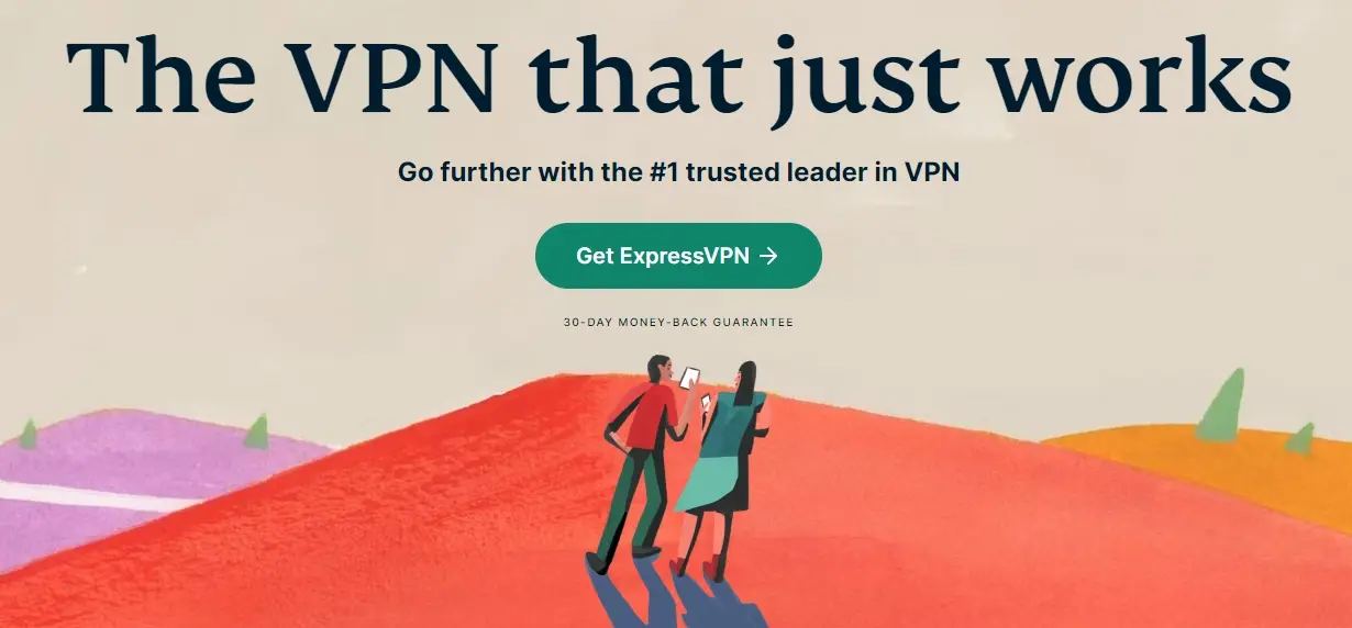 Imagem do topo da landing page da ExpressVPN com o título "The VPN that just works" e subtítulo "Go further with the #1 trusted leader in VPN"