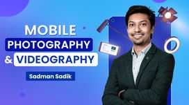 Mobile Photography and Videography