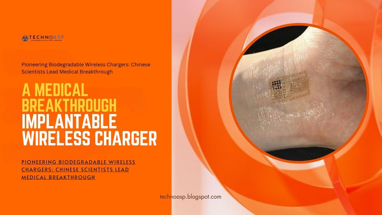 Implantable Wireless Charger A Medical Breakthrough 