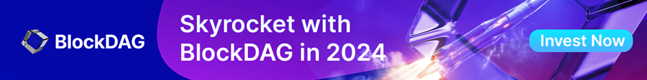 Skyrocket With BlockDAG in 2024 Ad Banner