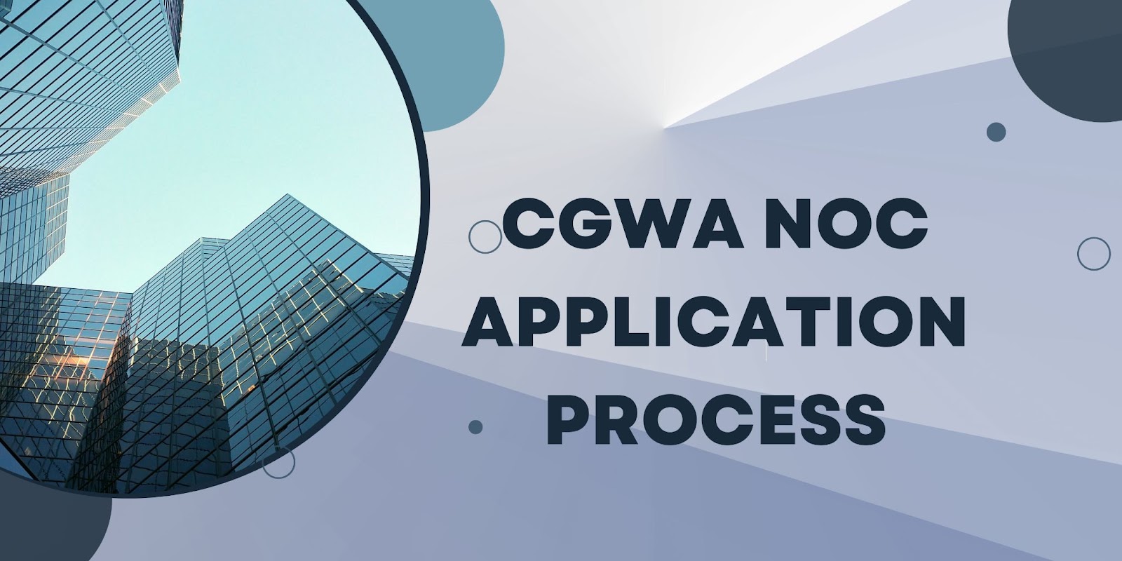 cgwa noc application process
