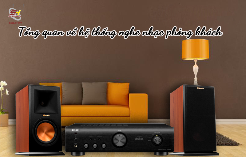 Thiết kế hệ thống nghe nhạc phòng khách tại Audio Sơn Hà